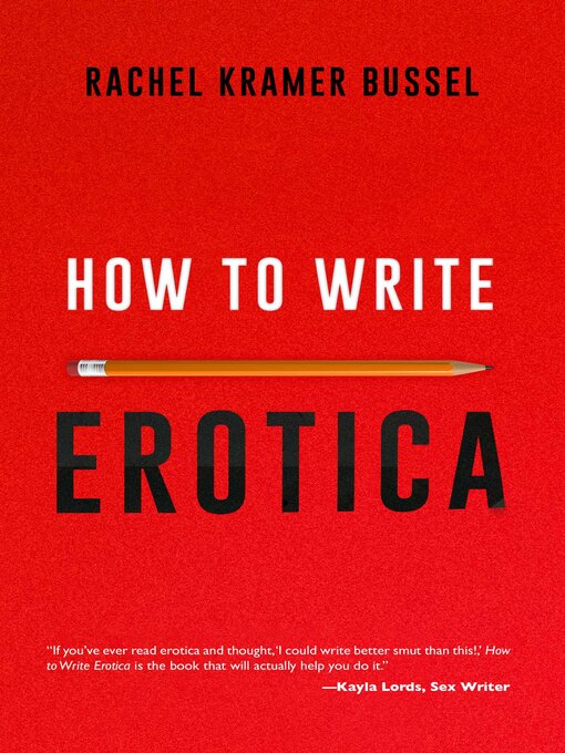Title details for How to Write Erotica by Rachel Kramer Bussel - Wait list